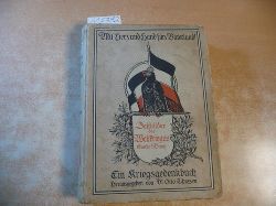 Thissen, Otto (Hrsg.)  Mit Herz und Hand frs Vaterland! Zeitbilder des Weltkriegs 1914. Ein Kriegsgedenkbuch 