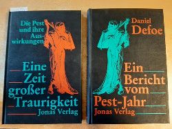 Defoe, Daniel  Ein Bericht vom Pest-Jahr: Mit einem Begleitbuch ... die Pest und ihre Auswirkungen. Eine Zeit groer Traurigkeit. (2 BCHER) 