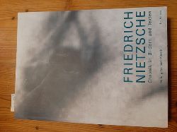 Benders, Raymond J. [Hrsg.] ; Nietzsche, Friedrich  Friedrich Nietzsche : Chronik in Bildern und Texten 