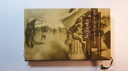 Nijinsky, Waslaw  Ich bin ein Philosoph, der fhlt : die Tagebuchaufzeichnungen in der Originalfassung 