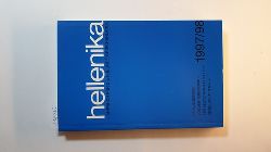 Rosenthal-Kamarinea, Isidora (Red.)  Hellenika 1997/98 : Jahrbuch fr die Freunde Griechenlands. Hrsg. vom Vereinigung der deutsch- griechischen Gesellschaften e. V. 