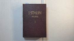 Stalin, Josef  Stalin Werke Band 2: 1907-1913 