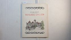 Virieux, Edmond  Schloss Chillon : Das Savoyerschloss bei Montreux am Genfersee (= Schweizer Heimatbcher 68 ) 