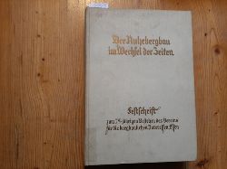 Meis, Hans (bearbeitet) / Verein fr die bergbaulichen Interessen Essen (Hrsg.)  Der Ruhrbergbau im Wechsel der Zeiten. 