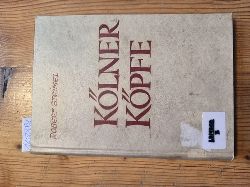 Steimel, Robert  Klner Kpfe : (Biograph. Lexikon) 