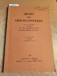 Hauptverwaltung der Deutschen Bundesbahn (Hrsg.)  Archiv fr Eisenbahnwesen 71. Jahrgang. Heft 2 
