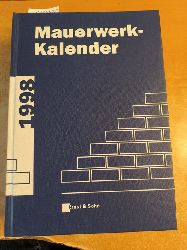 Funk, Peter (Red.)  Mauerwerk-Kalender (Mauerwerkkalender) 1998. Taschenbuch fr Mauerwerk, Wandbaustoffe, Schall-, Wrme- und Feuchtigkeitsschutz. 23. Jahrgang. 