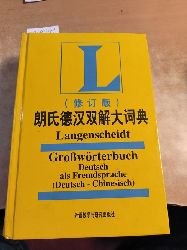 Dr. Dieter Gtz, u.a. (Hrsg.)  Growrterbuch. Deutsch - Chinesisch. Deutsch als Fremdsprache 