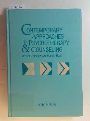 Burke, Joseph F.  Contemporary approaches to psychotherapy and counseling : the self-regulation and maturity model 