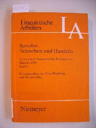 Hindelang, Gtz [Hrsg.] ; Zillig, Werner [Hrsg.]  Sprache. Band 2. Verstehen und Handeln : Akten des 15. linguistischen Kolloquiums Mnster 1980 