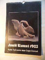 Kaka Ashoona (aus Cape Dorset)  Inuit Kunst 1985 - Kalender 
