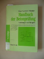 Iken, Hans W.  Handbuch der Betonprfung : Anleitungen und Beispiele 