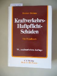 Becker, Helmut ; Bhme, Kurt E. [Bearb.]  Kraftverkehrs-Haftpflicht-Schden : ein Handbuch 