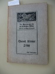 Krner, Theodor  Zriny : Ein Trauerspiel in 5 Aufz. 