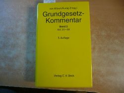 Bryde, Brun-Otto  Grundgesetz-Kommentar / begr. von Ingo von Mnch. Hrsg. von Philip Kunig Grundgesetz-Kommentar - Teil: 2. (Art. 20 bis Art. 69) / bearb. von Brun-Otto Bryde .. 