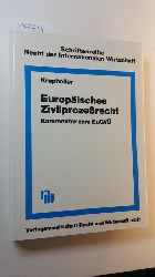 Kropholler, Jan  Europisches Zivilprozerecht : Kommentar zum EuGV 