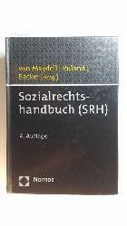 Maydell, Bernd von [Hrsg.] ; Becker, Joachim  Sozialrechtshandbuch : SRH 