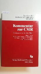Thume, Karl-Heinz [Hrsg.] ; Demuth, Klaus  Kommentar zur CMR : bereinkommen ber den Befrderungsvertrag im internationalen Straengterverkehr 