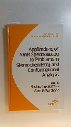 Yoshito Takeuchi; Alan P. Marchand  Applications of NMR spectroscopy to problems in stereochemistry and conformational analysis (Methods in Stereochemical Analysis, 6) 