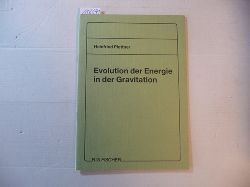 Plettner, Heinfried  Evolution der Energie in der Gravitation 