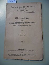 Falk, Franz  Ehrenrettung des ausgehenden Mittelalters durch nichtkatholische Autoren. 