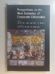 Zadek, Simon [Hrsg.]  Perspectives on the new economy of corporate citizenship 