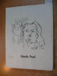 Thomas Sternberg (Hrsg.)  Gisela Paul - Ausgewhlte Arbeiten 1988 - 1998 