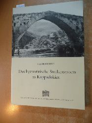Hild, Friedrich  Das byzantinische Strassensystem in Kappadokien 