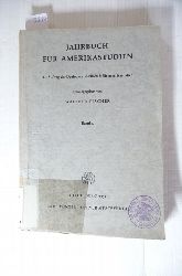 (Hrsg.) von Walther Fischer und Mitwirkung von Bernhard Fabian  Jahrbuch für Amerikastudien, Band 1 bis Band 4 (4 BÜCHER) 
