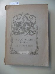 (Hrsg.) Heinrich Werner.  Hugo Wolfs Briefe an Oskar Grohe. Im Auftrage des Hugo Wolf-Vereins in Wien 