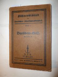 (Hrsg.) vom Reichsvogt  Die Pfingstführerwoche des Deutschen Pfadfinderbundes Dresden 1923 