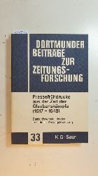 Bohrmann, Hans  Pressefrhdrucke aus der Zeit der Glaubenskmpfe : (1517 - 1648) ; Bestandsverzeichnis des Instituts fr Zeitungsforschung 