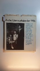 Raabe, Elisabeth; Raabe, Katharina  Arche Literaturkalender 1987 