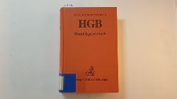 Ingo Koller ; Wulf-Henning Roth ; Winfried Morck  Handelsgesetzbuch : Kommentar HGB 
