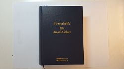 Schuhmacher, Florian (Herausgeber)  Festschrift fr Josef Aicher 