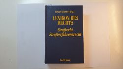 Ulsamer, Gerhard (Herausgeber)  Lexikon des Rechts, Teil: Strafrecht, Strafverfahrensrecht 