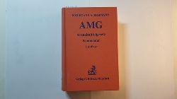 Rehmann, Wolfgang A.  Arzneimittelgesetz : (AMG) ; mit Erluterungen ; (Kommentar) 