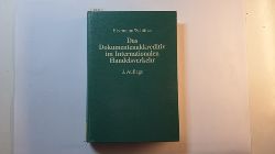 Eisemann, Frdric ; Schtze, Rolf A.  Das Dokumentenakkreditiv im Internationalen Handelsverkehr 
