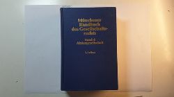 Hoffmann-Becking, Michael [Hrsg.] ; Austmann, Andreas  Mnchener Handbuch des Gesellschaftsrechts : Teil: 4. Aktiengesellschaft 