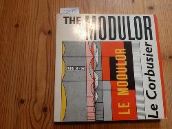 Le Corbusier  The Modulor: A Harmonious Measure to the Human Scale Universally Applicable to Architecture and Mechanics 