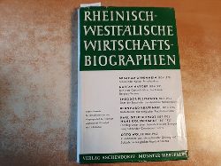 Dbritz, Walther u. a. (Schriftleitung)  Rheinisch-Westflische Wirtschaftsbiographien. Band. 8 