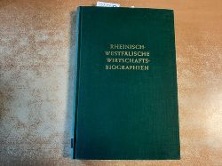 Dbritz, Walther u. a. (Schriftleitung)  Rheinisch-Westflische Wirtschaftsbiographien. Band. 7 