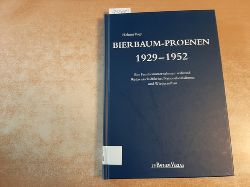 Vogt, Helmut  Bierbaum-Proenen 1929 - 1952 : ein Familienunternehmen whrend Weltwirtschaftskrise, Nationalsozialismus und Wiederaufbau 