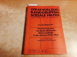 Sagaster, Ursula  Die thringische Landesstrafanstalt Untermassfeld in den Jahren 1923 - 1933 : zur Methodik des Strafvollzugs in Deutschland 
