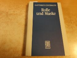 Eisermann, Gottfried  Rolle und Maske. 