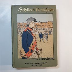 Hermann Kurz  Schillers Heimatjahre. Historischer Roman. (2 Bnde in einem Buch) 