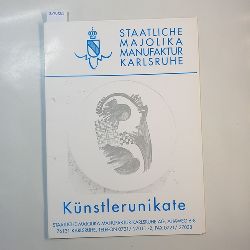   Kunstlerunikate. Staatliche Majolik Manufaktur Karlsruhe: Eva Fritz-Lindner, Fliesen u. Figuren 