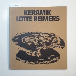 Reimers, Lotte  Keramik Lotte Reimers 