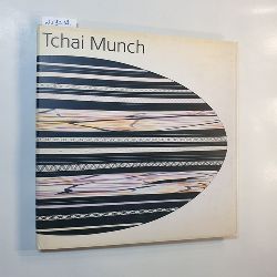   Tchai Munch - 24th September 1994 - 15th January 1995 