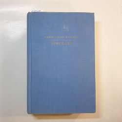 Schnorr von Carolsfeld, Ludwig  Porzellan der europischen Fabriken : Ein Handbuch f. Sammler u. Liebhaber 